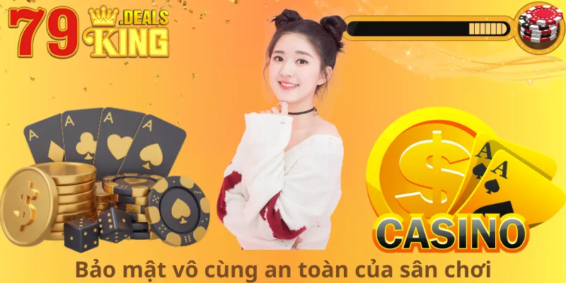 Bảo mật vô cùng an toàn của sân chơi 79King