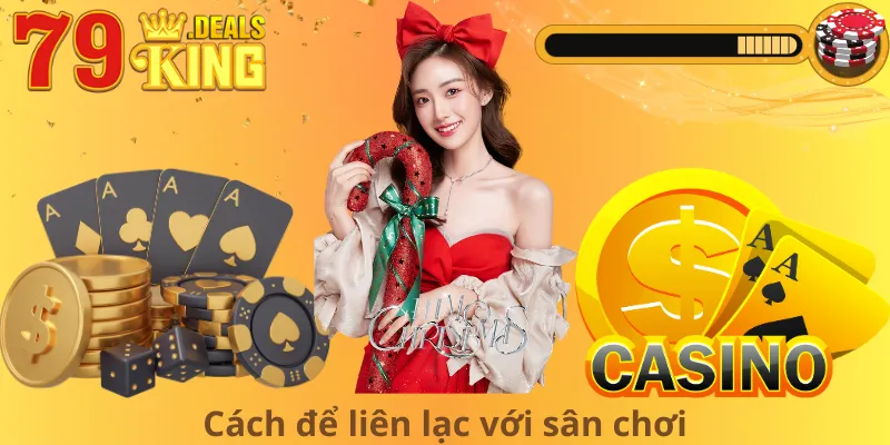 Cách để liên lạc với sân chơi