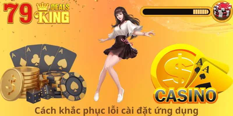 Cách khắc phục lỗi cài đặt ứng dụng