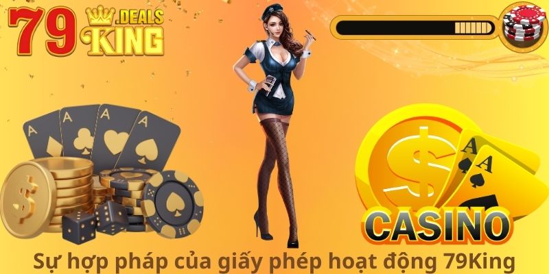 Sự hợp pháp của giấy phép hoạt động 79King